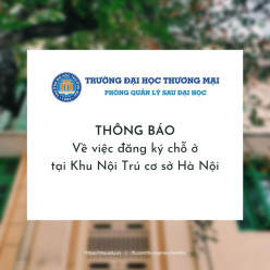 Thông báo về việc đăng ký chỗ ở tại Khu Nội Trú cơ sở Hà Nội